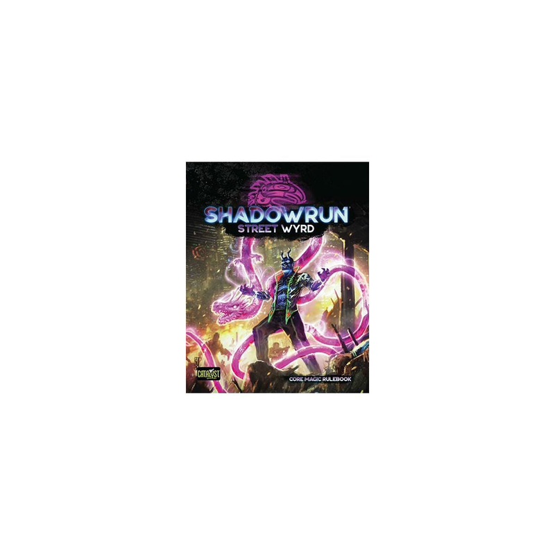 Shadowrun Street Wyrd