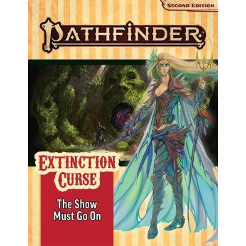 Pathfinder Adventure Path Extinction Curse Adventure #1 The Show Must Go On
