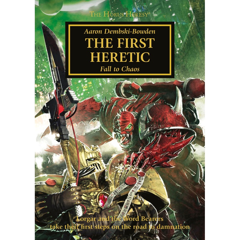 Horus Heresy – The First Heretic