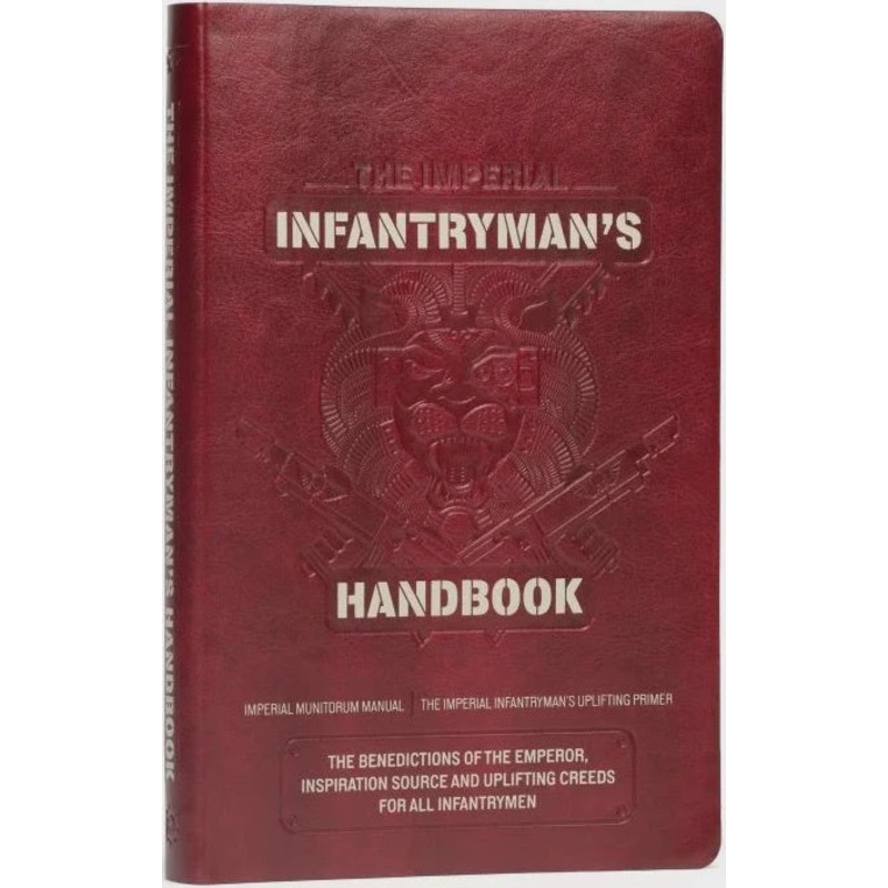The Imperial Infantrymans Handbook (Novel PB)