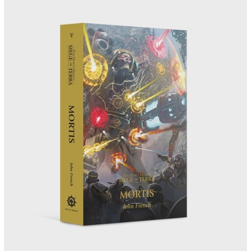 Horus Heresy – Siege of Terra: Mortis (Novel PB)