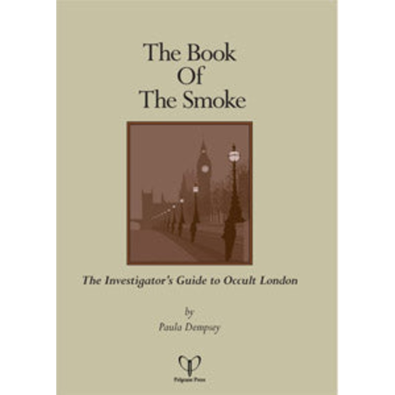 Book Of Smoke Occult Guide To London