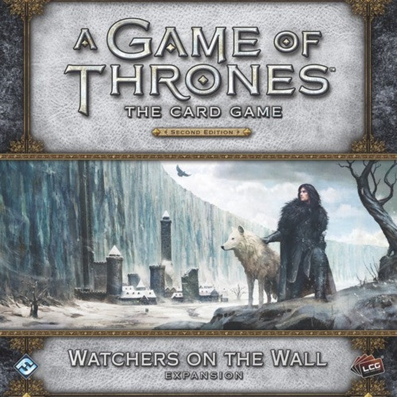A Game of Thrones – The Card Game – Second Edition – Watchers On The Wall