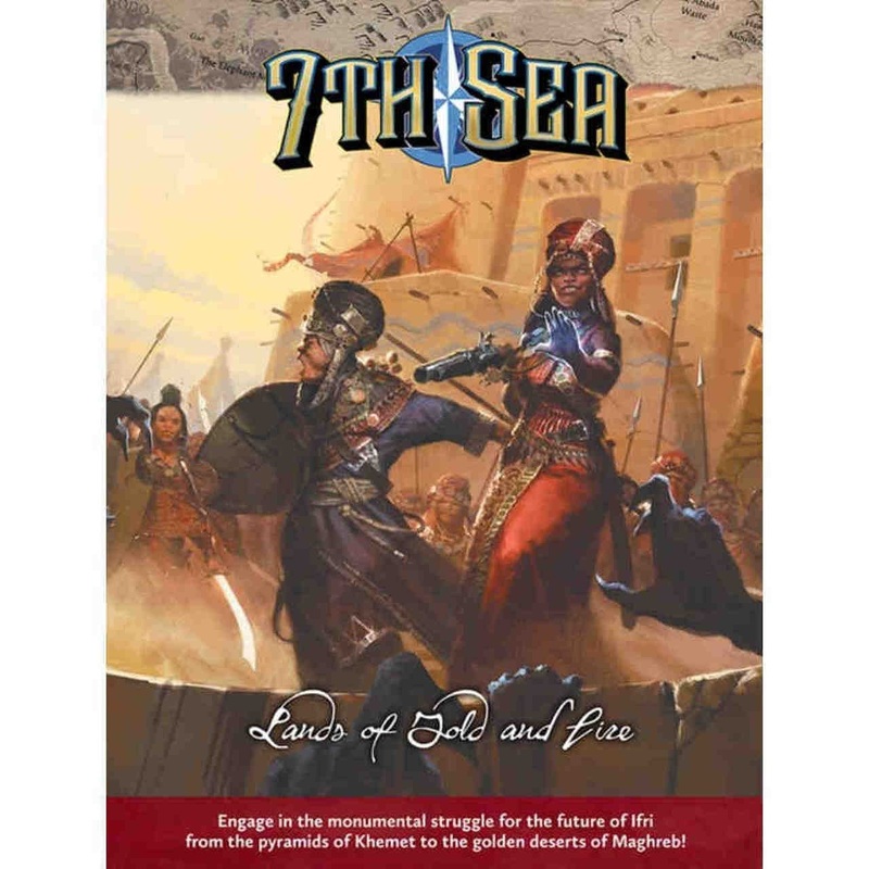 7th Sea RPG – Lands Of Gold And Fire